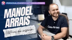 Personalidades Castanhalenses - Manoel Arrais / #EntrevistaExclusiva