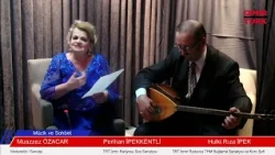 "Music and Conversation" with Muazzez ÖZACAR - Perihan İPEKKENTLİ and Hulki Rıza İPEK - 10/22/2026
