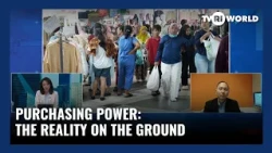 Economic Outlook | Purchasing Power The Reality On The Ground