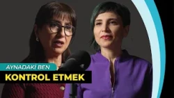 Kontrolü Kaybetmekten mi Korkuyorsun? İşte Gerçek Çözüm! | Aynadaki Ben | Kanal Hayat