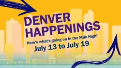 Denver Happenings - July 13, 2026
