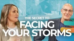 The Most Effective Way to Get Through Life's Storms | Better Life Today | Better Life Today