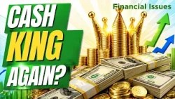Is Cash King Again? The Truth About Investing, Debt & Market Fear                   Financial Issues