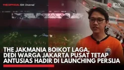 The Jakmania Boikot Laga, Dedi Warga Jakarta Pusat Tetap Antusias Hadir di Launching Persija