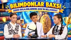 BILIMDONLAR BAXSI | ZUKKO BOLAJONLARNING QIZG‘IN BELLASHUVI! (16.10.2026)