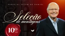 [10/21] The secret to having a new life – Bishop Macedo | Daniel Fast