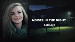 Dateline Episode Trailer: Noises in the Night | Dateline NBC