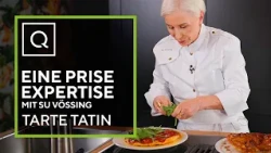 A Pinch of Expertise | Su Vössing | Tarte Tatin | Episode 4