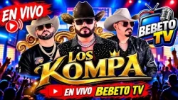 THE KOMPA LIVE BEBETO TV