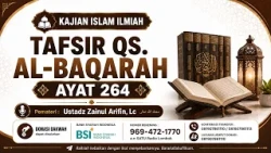 Tafsir of Surah Al-Baqarah - 264 - 🎙 Ustadz Zainul Arifin, Lc may Allah protect him