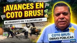MUNICIPALIDAD DE COTO BRUS AVANZA EN PLAN DE ALCANTARILLADO