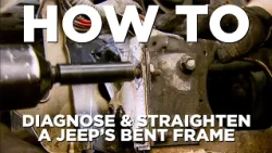 How To Diagnose & Straighten a Jeep's Bent Frame