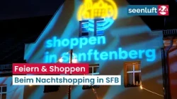 Party & Shop in Senftenberg - During Late-Night Shopping on July 25th