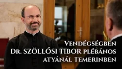 Vendégségben Dr. SZÖLLŐSI TIBOR plébános atyánál Temerinben a Szent Rozália Plébánián