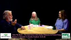 Take Me Back: The Interviews - with Charlie Hosford  - 8-25-26 - Season 2, Episode 4