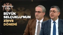 Which Was the Peak Era of the Great Seljuk Empire? | The Age of the Seljuks Episode 34 Clip