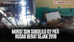 HEARTBREAKING! SDN SUKOLILO 02 PATI HAS BEEN SEVERELY DAMAGED SINCE 2019, STUDENTS STUDY UNDER TH...