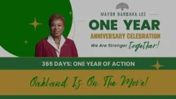 Mayor Barbara Lee One Year Anniversary Celebration 365 Days: One Year of Action