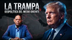 ¿Trampa Geopolítica contra Trump? El Rol de Irán y el Estrecho de Ormuz