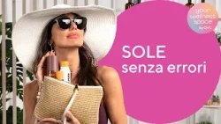 Face and body sunscreen: mistakes to avoid and myths to debunk🌞
