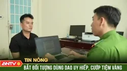 Bắt nam thanh niên dùng dao cướp tiệm vàng ở TP.HCM | ANTV