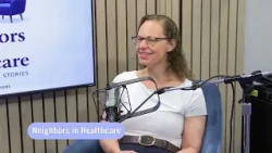 Episode 5: Captain David DeMarco - Neighbors in Healthcare