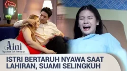 ASTAGHFITULLAH! Beginilah Azab Suami Suka Berma!n Wanita! | Aini Malaikat Tak Bersayap Eps 5 FULL