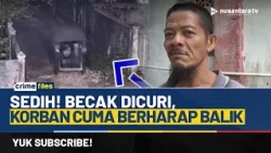 Dua Pelaku Curi Becak di Palembang, Korban Kehilangan Sumber Penghasilan | CRIME FILES