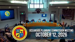 Oceanside Planning Commission Meeting: October 12, 2026