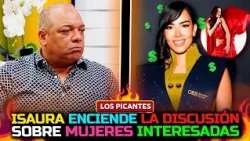 “La que no es interesada es una regalada”, dice Isaura Taveras | VIVE EL ESPECTÁCULO