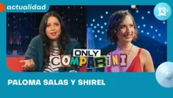 Only Comparini S3 E4: Paloma Salas and Shirel