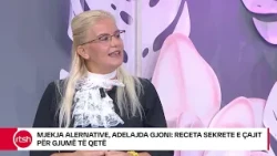 Mjekja alernative, Adelajda Gjoni: Receta sekrete e çajit për gjumë të qetë