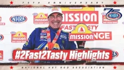 Mission #2Fast2Tasty Highlights from the DENSO NHRA Sonoma Nationals presented by PowerEdge