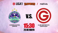 This Monday, May 25th, follow Liga 1 on Nativa: Comerciantes vs. Garcilaso starting at 3 pm.