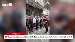 34. Uluslararası Akçaabat Müzik ve Halk Oyunları Festivali, coşkulu kortej yürüyüşüyle başladı