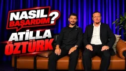 HOW I SUCCEEDED EPISODE 9 ATİLLA ÖZTÜRK 26 MIN 08 SEC YOUTUBE 10/14/2026
