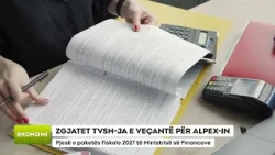 ZGJATET TVSH JA E VEÇANTË PËR ALPEX-IN/ Pjesë e Paketës Fiskale 2027 të Ministrisë së Financave