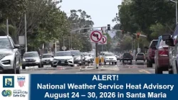 Heat Advisory in Santa Maria August 24 - 30, 2026