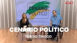 Cenário Político interviews Tércio Tinoco - councilman and pre-candidate for the Senate