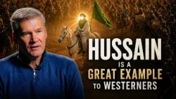 Hussain: A Great Example to Non-Muslims - Prof. James Holt | Voices of Karbala