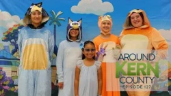Around Kern County Episode 127