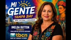 Mi Gente Tampa Bay- Imelda Dutton, president of the Coalition of Hispanic Artists.