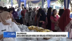 SOUTH SUMATRA TODAY - EFFORTS TO STABILIZE PRICES AND ENSURE FOOD SUPPLY AVAILABILITY