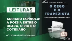 Adriano Espínola: Poetry Between Ceará, Rio, and Daily Life