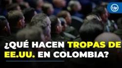 300 U.S. SOLDIERS ARRIVE IN COLOMBIA: The operation in Tolemaida, something to worry about?