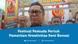Festival Pemuda Periuk Libatkan Komunitas Bonsai dan 20 UMKM | BEBEJA