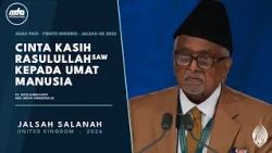 CINTA KASIH RASULULLAH SAW KEPADA UMAT MANUSIA | | JALSAH SALANAH UK 2026