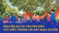 Verses of The Tale of Kieu in Folk Courtship Songs | Nguyen Du and The Tale of Kieu