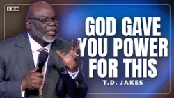 The Lesson You Should Learn From Your Wilderness Season | T.D. Jakes Sermon