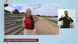 Soccer and Volleyball on Conexão Esportiva | CONEXÕES
